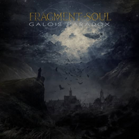 Fragment Soul - Galois Paradox