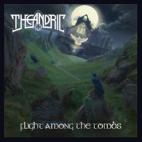 Theandric - Flight Among the Tombs (2022) - USA